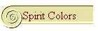 Spirit Colors